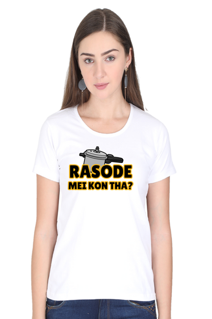 Rasode Mei Kaun Tha T-Shirt