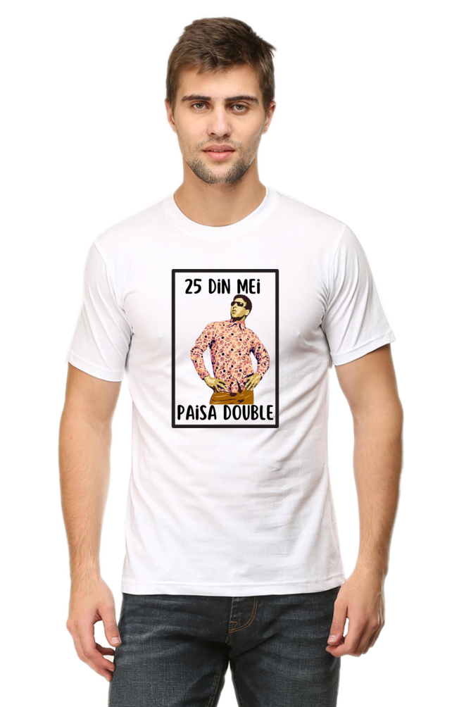 25 Din Mei Paisa Double T-Shirt