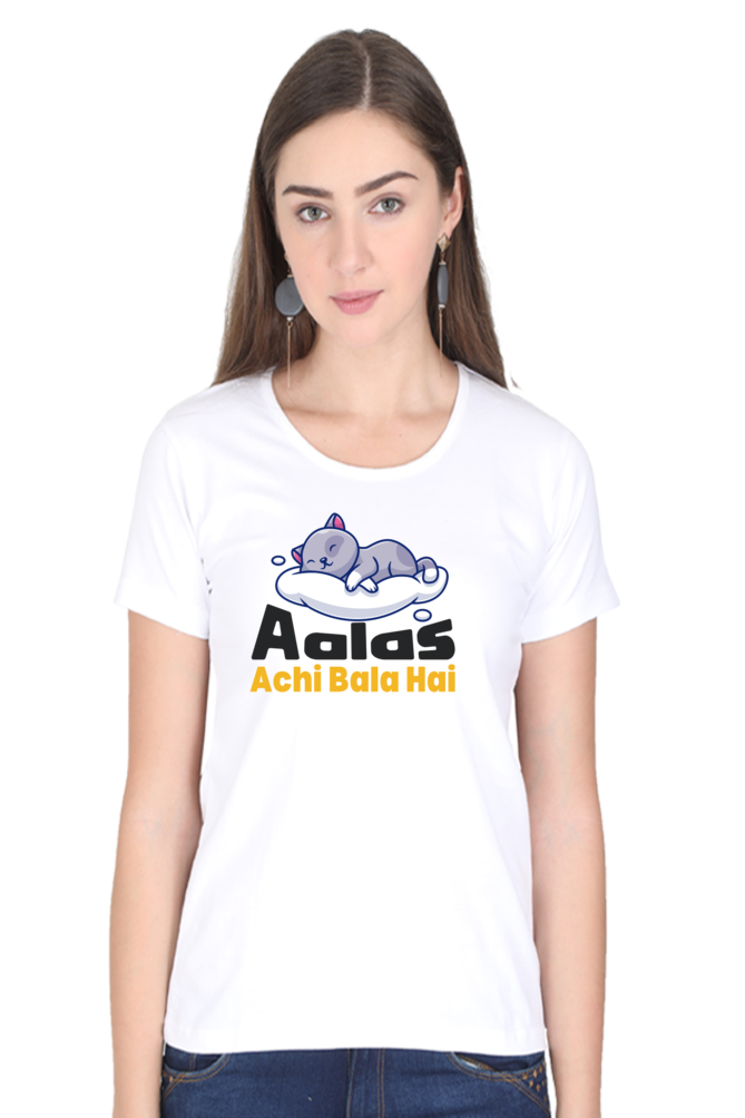 Aalas Achi Bala Hai T-Shirt