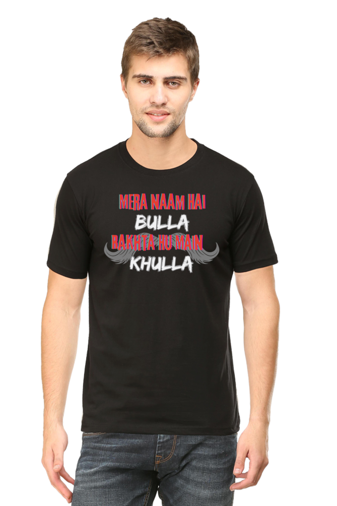 Mera Naam Hai Bulla Rakhta Hu Main Khulla T-Shirt