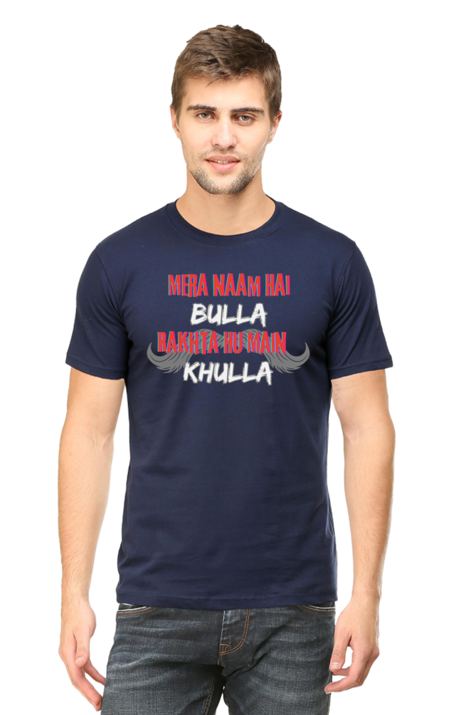 Mera Naam Hai Bulla Rakhta Hu Main Khulla T-Shirt