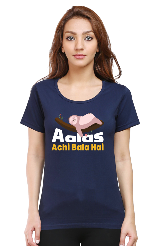 Aalas Achi Bala Hai T-Shirt