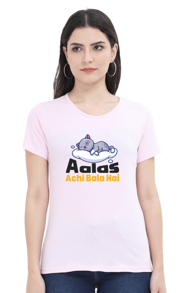 Aalas Achi Bala Hai T-Shirt