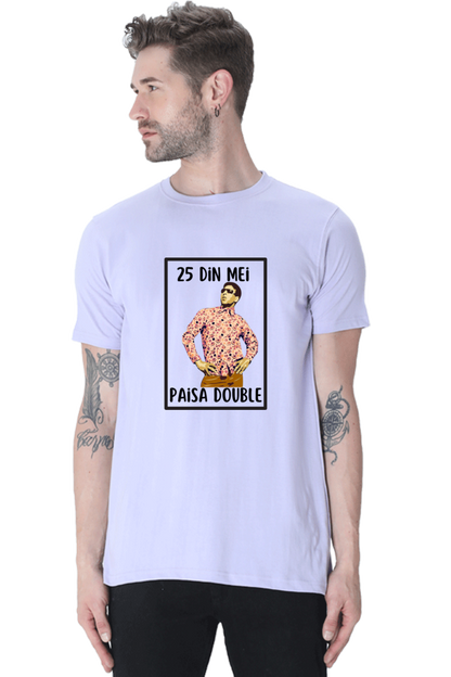 25 Din Mei Paisa Double T-Shirt