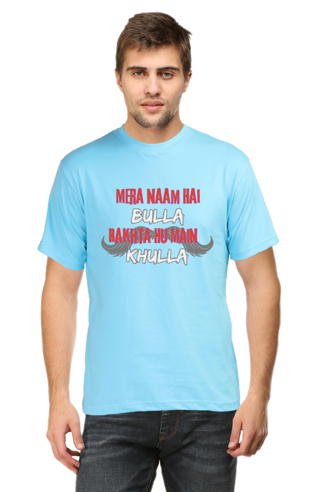 Mera Naam Hai Bulla Rakhta Hu Main Khulla T-Shirt