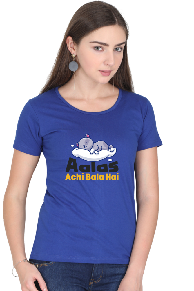 Aalas Achi Bala Hai T-Shirt