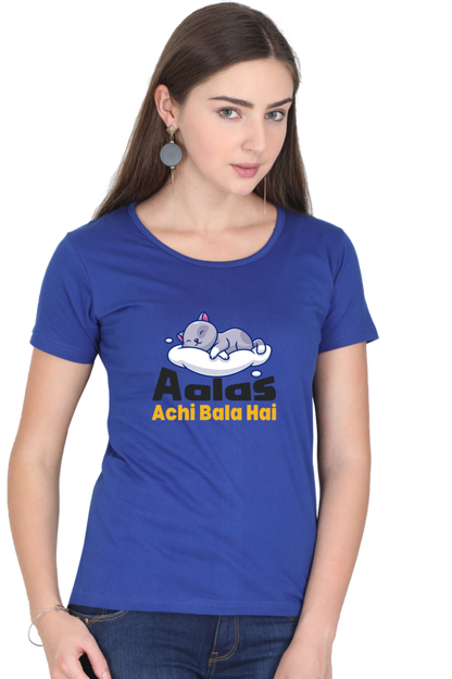 Aalas Achi Bala Hai T-Shirt