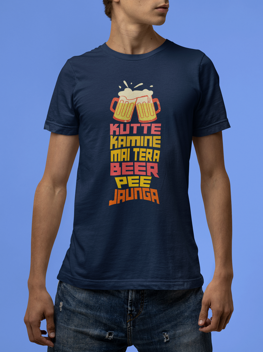 Kutte Kamine Mai Tera Beer Pee Jaunga T-Shirt