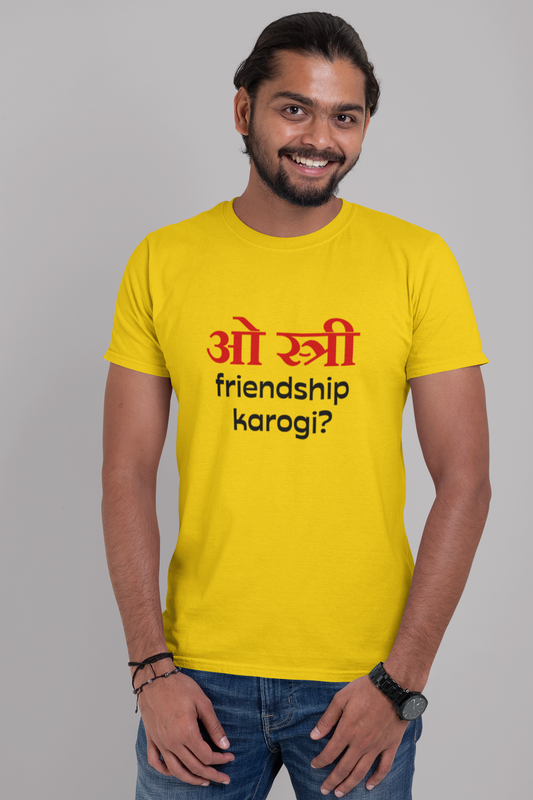 O Stree Friendship Karoge? T-Shirt