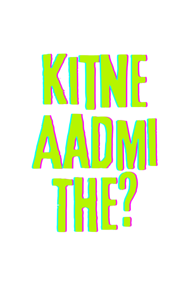 Kitne Aadmi Thei? T-Shirt