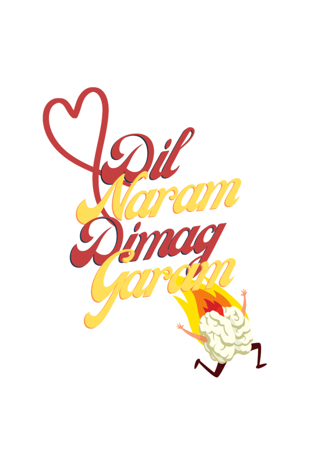 Dil Naram Dimag Garam T-Shirt