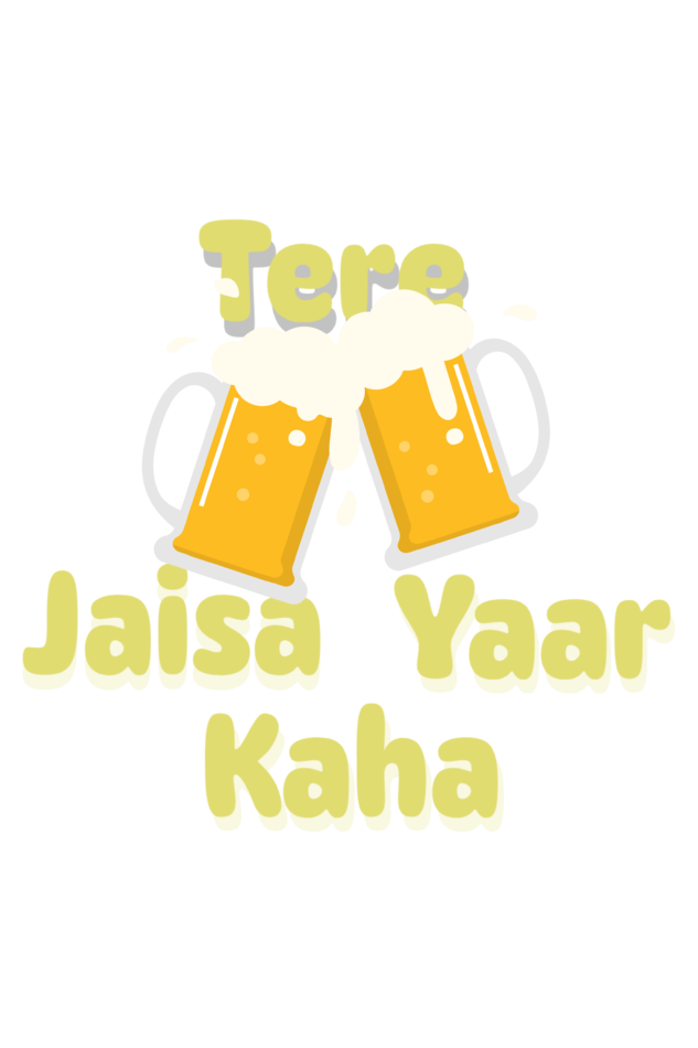 Tere Jaisa Yaar Kaha T-Shirt