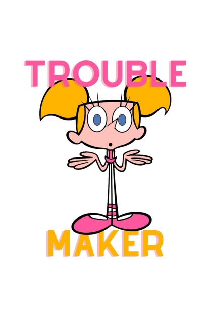 Trouble Maker