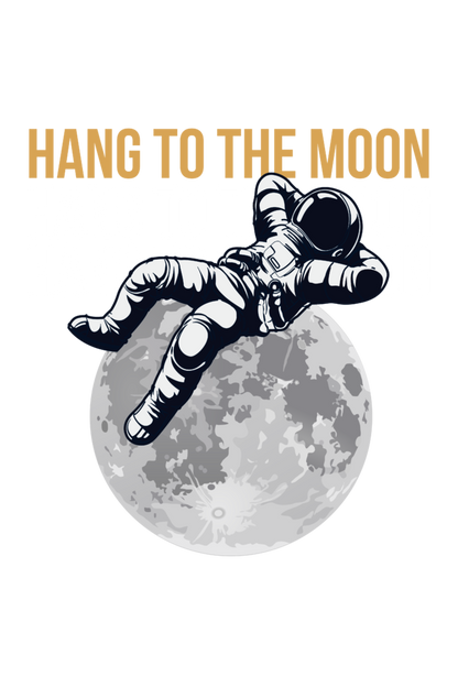 Hang To The Moon T-Shirt