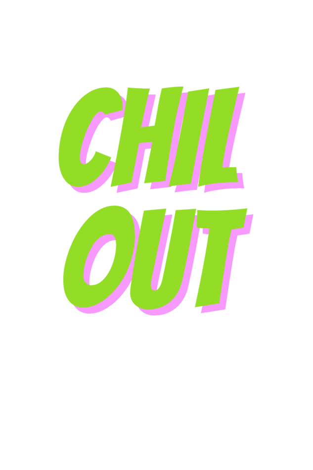 Chill Out Gen. T-Shirt