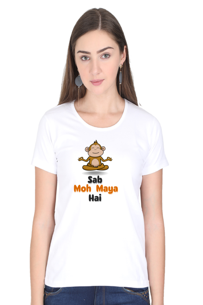 Sab Moh Maya Hai T-Shirt