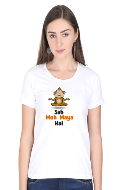 Sab Moh Maya Hai T-Shirt