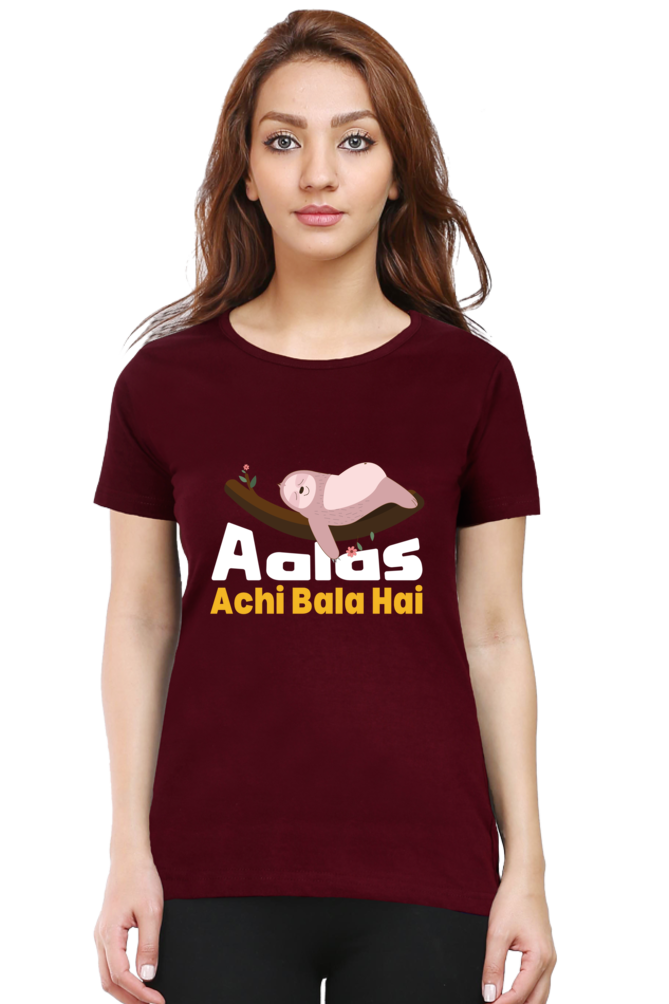 Aalas Achi Bala Hai T-Shirt