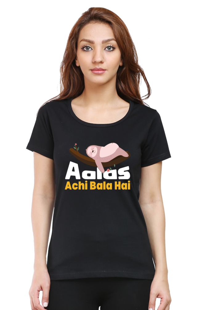 Aalas Achi Bala Hai T-Shirt