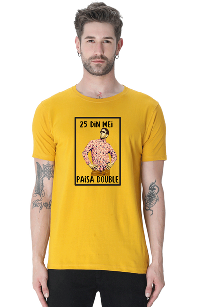 25 Din Mei Paisa Double T-Shirt