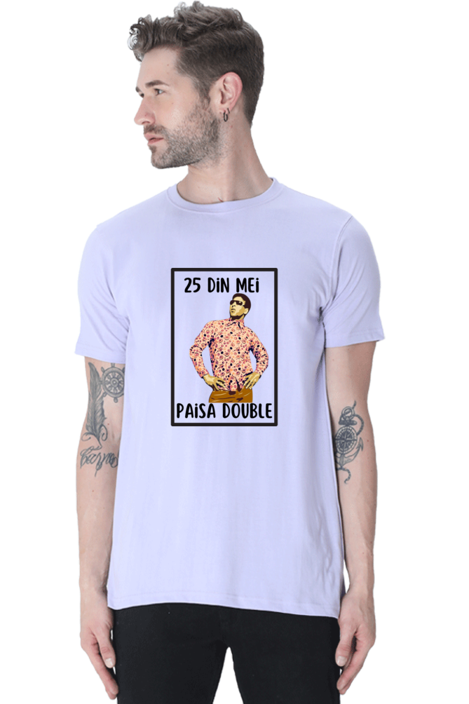 25 Din Mei Paisa Double T-Shirt