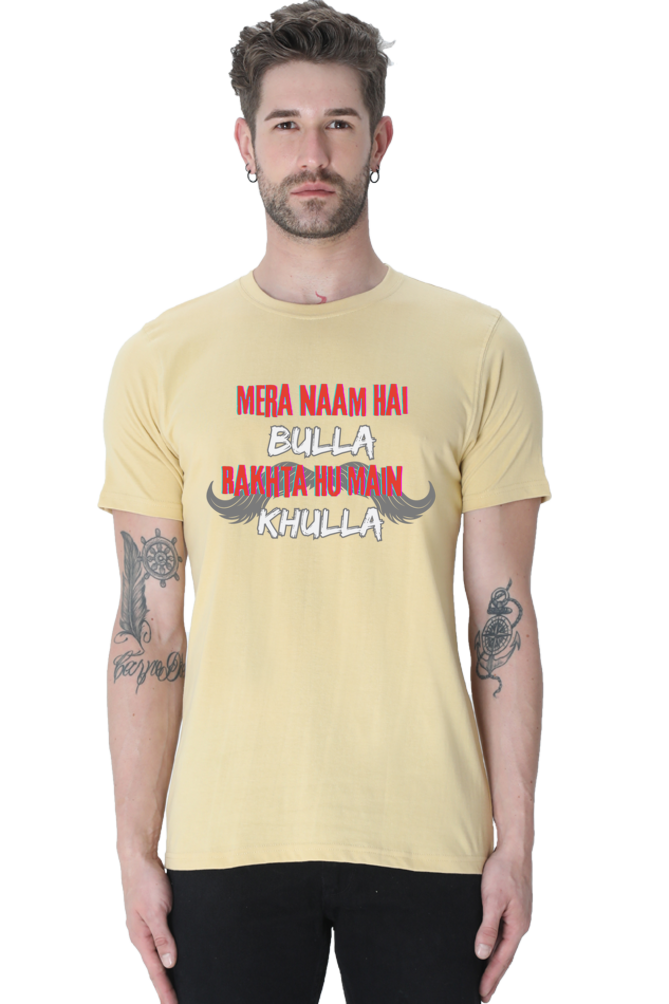 Mera Naam Hai Bulla Rakhta Hu Main Khulla T-Shirt