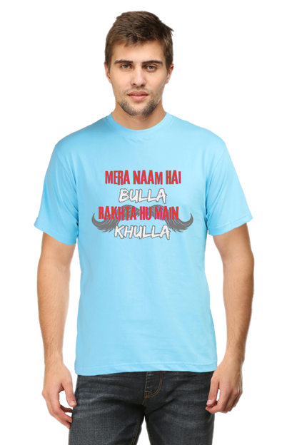 Mera Naam Hai Bulla Rakhta Hu Main Khulla T-Shirt