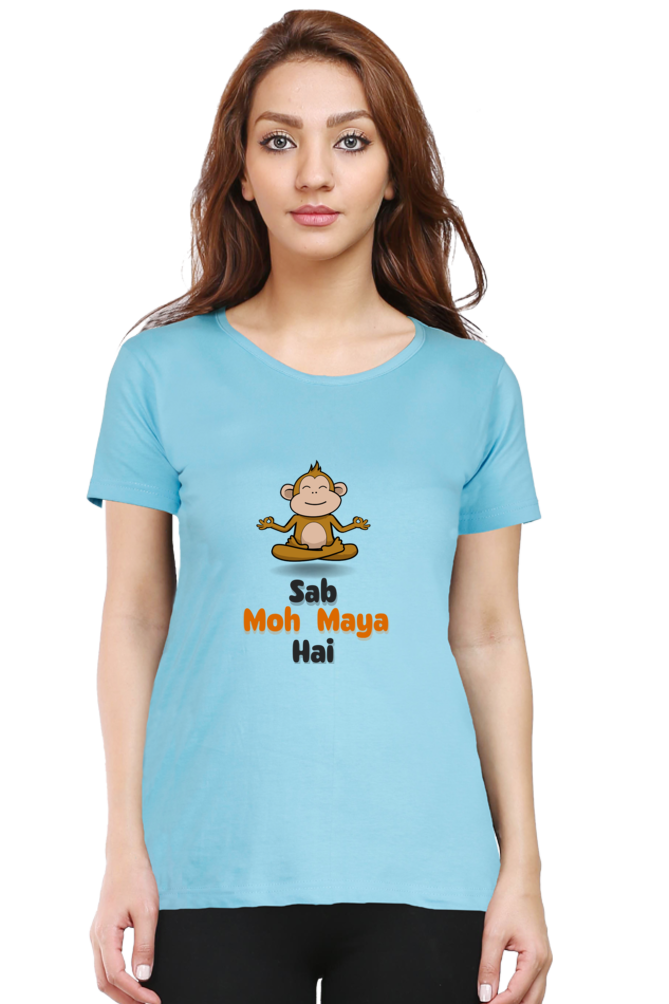 Sab Moh Maya Hai T-Shirt