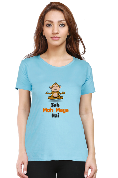 Sab Moh Maya Hai T-Shirt